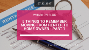 5 Things to Remember Moving From Renter to Home Owner - Part 1